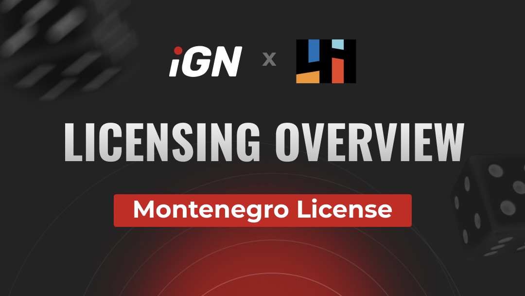 iGN x 4H: Overview of Montenegro's iGaming License